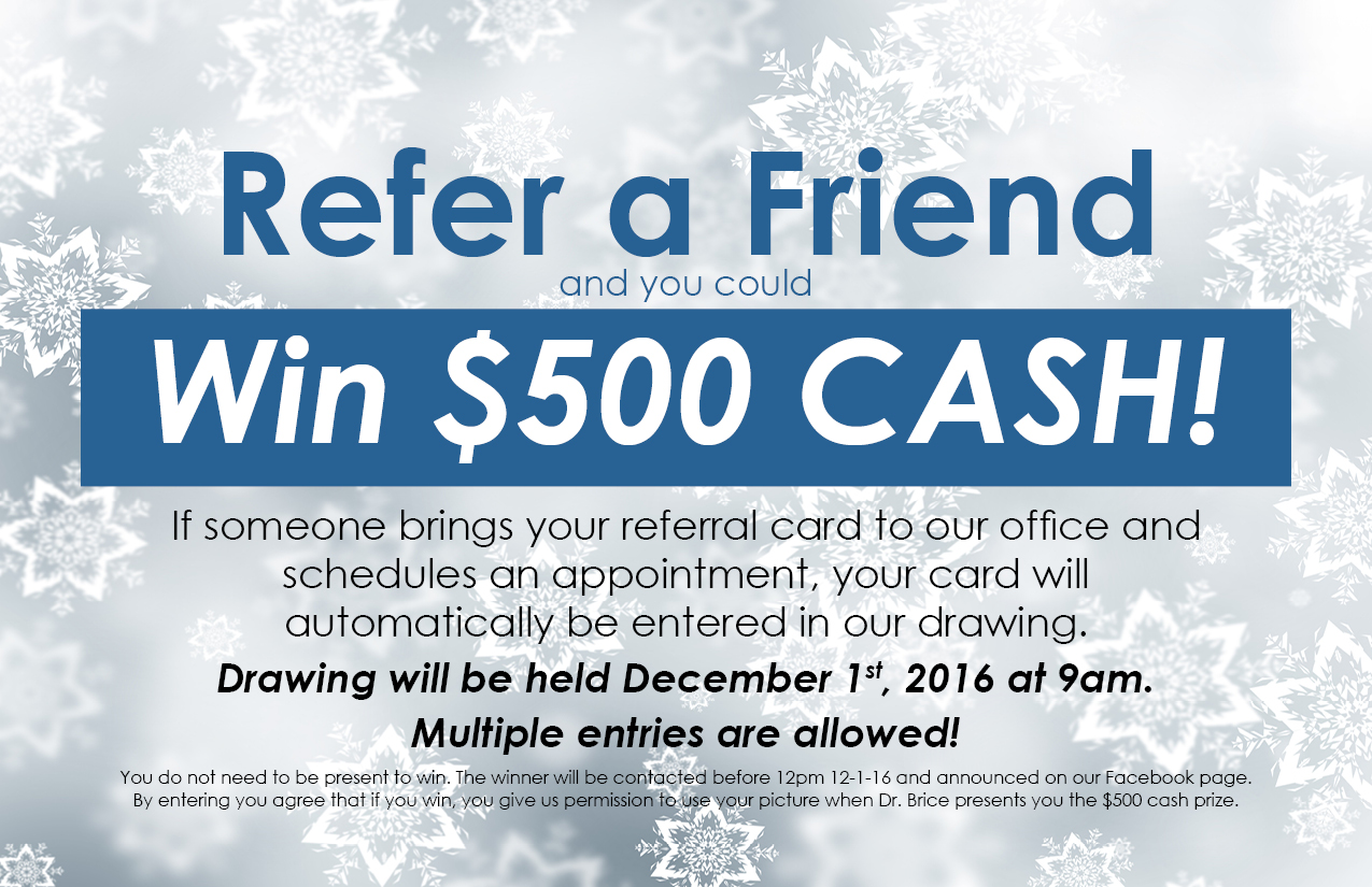 500 Referral Contest Drawing Above Dental